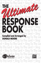 Ultimate Response Book SATB Singer's Edition cover